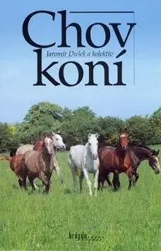 Chov koní - Jaromír Dušek