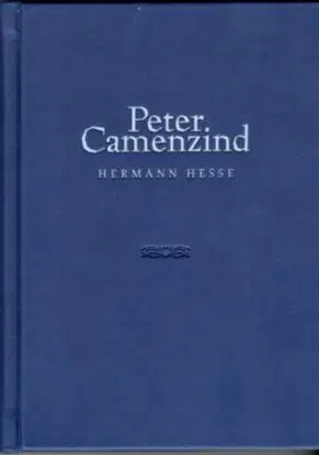 Peter Camenzind - Hermann Hesse