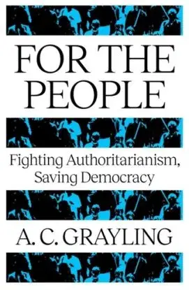 For The People - A. C. Grayling