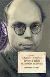 Život a dílo Vladimíra Tardyho - Olga Pechová, Alena Plháková