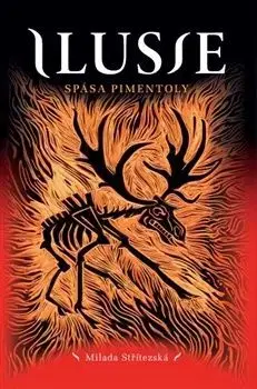 Ilusie 6: Spása Pimentoly - Milada Střítezská