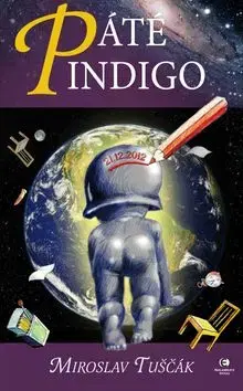 Páté indigo - Miroslav Tuščák