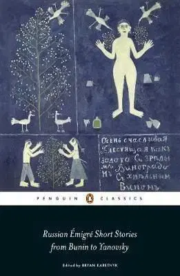 Russian Emigre Short Stories from Bunin to Yanovsky - Bryan Karetnyk
