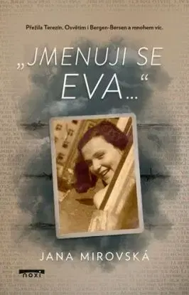 Jmenuji se Eva - Jana Mirovská