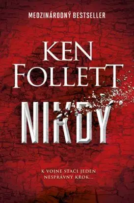 Nikdy - Ken Follett