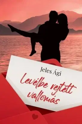 Levélbe rejtett vallomás - Ági Jeles