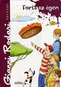 Torta az égen - Gianni Rodari