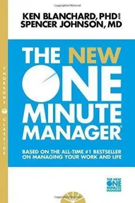 The New One Minute Manager - Kenneth Blanchard, Spencer Johnson