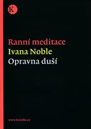Ranní meditace - opravna duší - Ivana Noble
