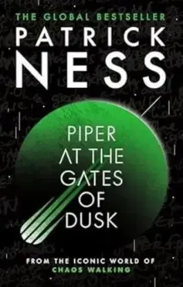 Piper At The Gates Of Dusk - Patrick Ness