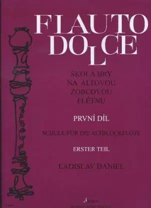 Škola hry na altovou zobcovou flétnu 1. díl - Daniel Ladislav