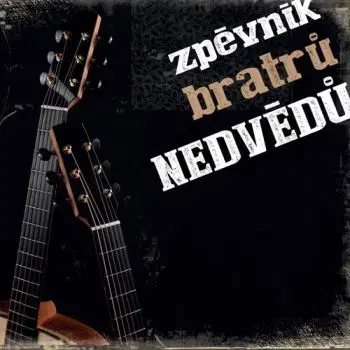 Nedvědi Honza a František - Zpěvník bratrů Nedvědů 3CD - Jan Nedvěd, František Nedvěd