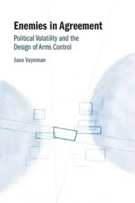 Enemies in Agreement - Jane Vaynman