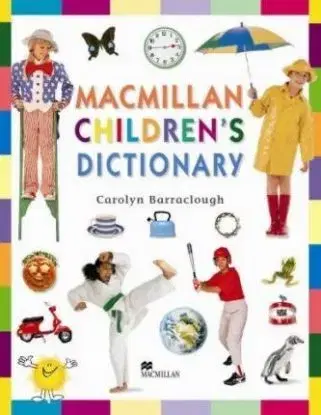 Macmillan Children's Dictionary - Carolyn Barraclough