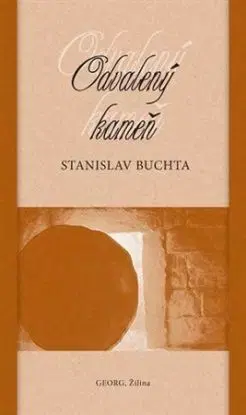 Odvalený kameň - Stanislav Buchta