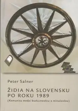 Židia na Slovensku po roku 1989 - Peter Salner