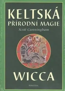 Keltská přírodní magie - Sara Cunningham