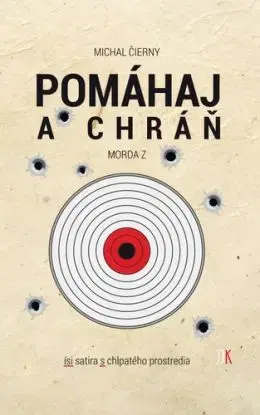 Pomáhaj a chráň - Michal Čierny