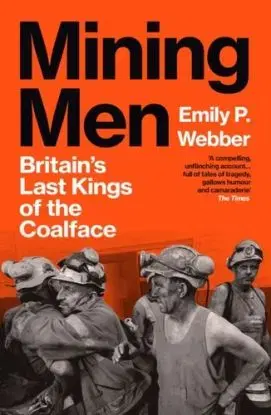 Mining Men - Emily P Webber