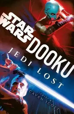 Dooku: Jedi Lost - Cavan Scott