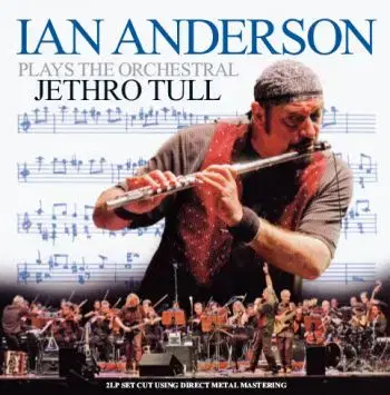 Anderson Ian - Plays The Orchestral Jethro Tull 2LP - Ian Anderson