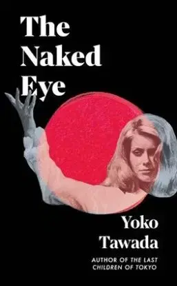 The Naked Eye - Yoko