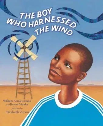 The Boy Who Harnessed the Wind - Bryan Mealer, William Kamkwamba