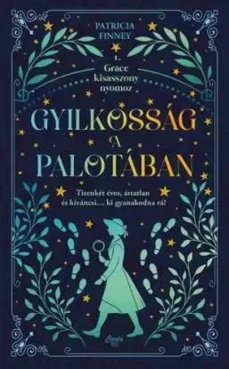 Gyilkosság a palotában - Grace Cavendish