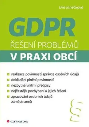GDPR - Řešení problémů v praxi obcí - Eva Janečková