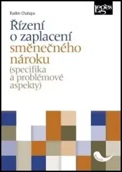 Řízení o zaplacení směnečného nároku (specifika a problémové aspekty) - Radim Chalupa