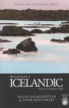 Beginner's Icelandic + 2 Audio CDs - Helga Hilmisdóttir, Jacek Kozlowski