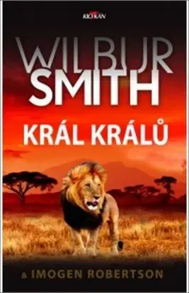 Král králů - Smith Wilbur, Imogen Robertson