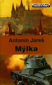 Mýlka - Antonín Jareš
