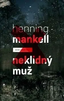 Neklidný muž - Henning Mankell