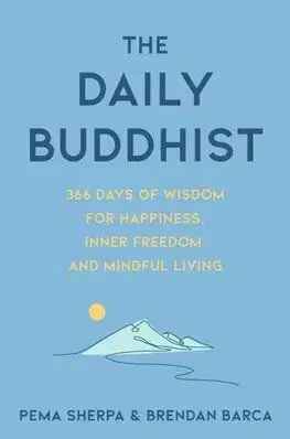 The Daily Buddhist - Pema Sherpa, Brendan Barca