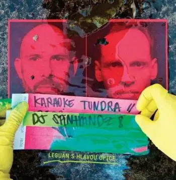 Karaoke Tundra & DJ Spinhandz - Leguán s hlavou opice LP - Karaoke Tundra, DJ Spinhandz