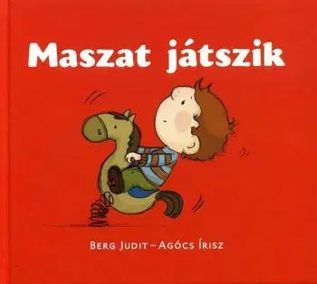 Maszat játszik - Judit Berg, Írisz Agócs