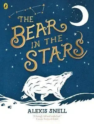 The Bear in the Stars - Alexis Snell