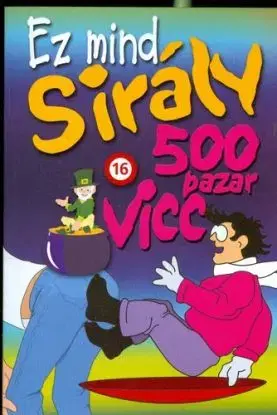 Ez mind sirály-500 pazar vicc