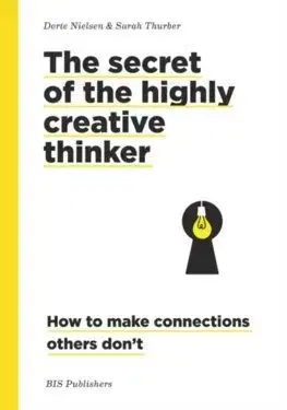 The Secret of the Highly Creative Thinker (paperback) - Dorte Nielsen, Sarah Thurber