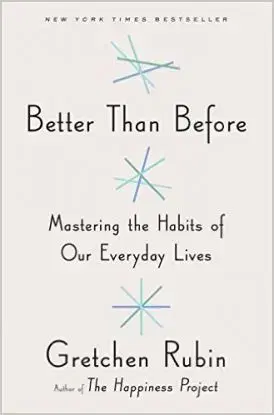 Better Than Before - Gretchen Rubinová
