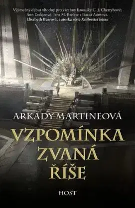 Vzpomínka zvaná říše - Arkady Martineová, Vratislav Kadlec