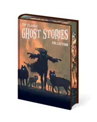The Classic Ghost Stories Collection - Guy de Maupassant, James Montague Rhodes, Edith Wharton, Edward Frederic Benson, Joseph Sheridan Le Fanu, James Henry, William Hope Hodgson