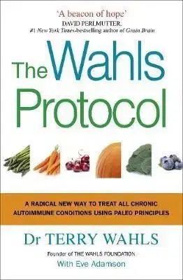 The Wahls Protocol - Terry Wahls