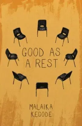 Good As A Rest - Malaika Kegode