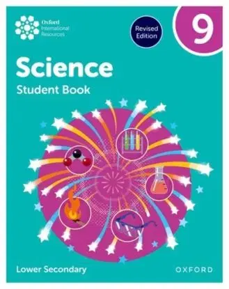 Oxford International Science: Student Book 9 (Lower Secondary) - Deborah Robertson, Philippa Gardom Hulme, John Locke, Helen Reynolds