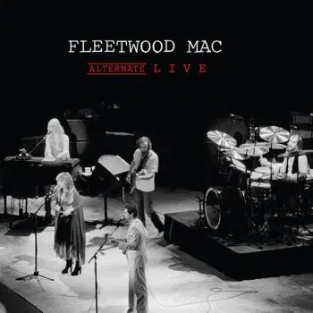 Fleetwood Mac - Alternate Live 2LP - Fleetwood Mac