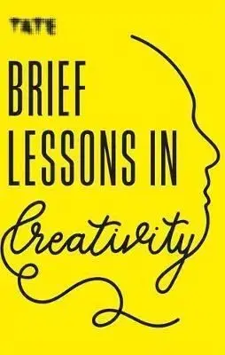 Tate - Brief Lessons in Creativity - Frances Ambler