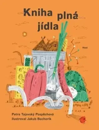 Kniha plná jídla - Petra Tajovský Pospěchová