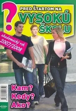 Pred štartom na vysokú školu 2007/2008 - Emília Kollárová